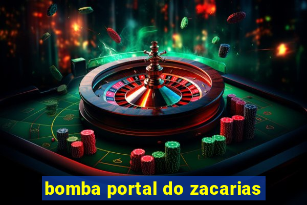 bomba portal do zacarias